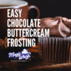 chocolate buttercream frosting recipe